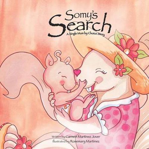 Cover image for Somy's Search, a single mum by choice story