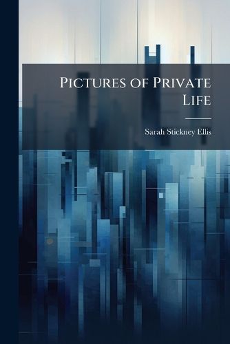 Cover image for Pictures of Private Life