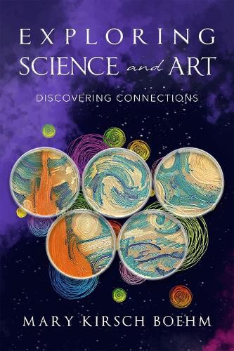 Cover image for Exploring Science and Art: Discovering Connections