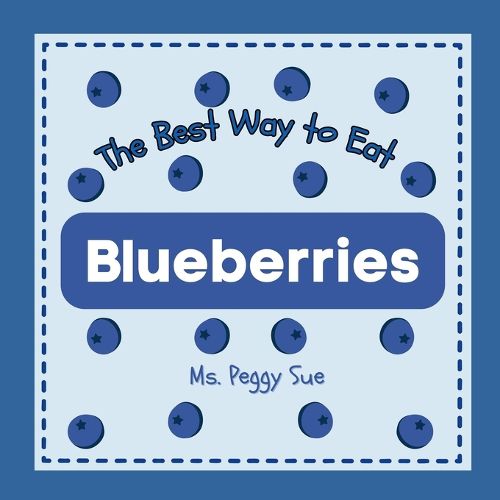 Cover image for The Best Way to Eat Blueberries