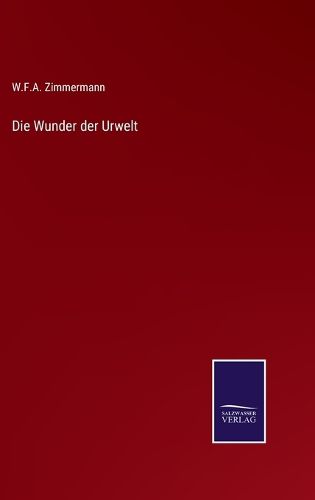 Cover image for Die Wunder der Urwelt