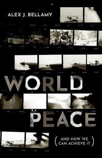 Cover image for World Peace: (And How We Can Achieve It)