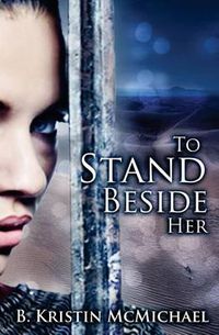 Cover image for To Stand Beside Her