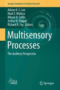 Cover image for Multisensory Processes: The Auditory Perspective