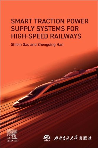 Cover image for Smart Traction Power Supply Systems for High-speed Railways