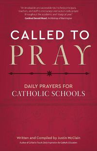 Cover image for Called to Pray: Daily Prayers for Catholic Schools