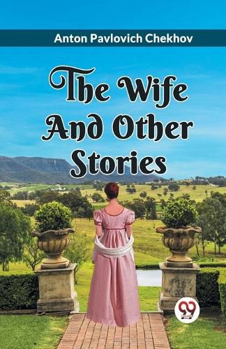 Cover image for The Wife and Other Stories