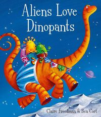 Cover image for Aliens Love Dinopants