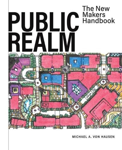 Cover image for Public Realm: The New Makers Handbook