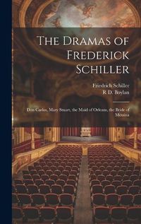 Cover image for The Dramas of Frederick Schiller