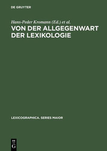 Cover image for Von der Allgegenwart der Lexikologie