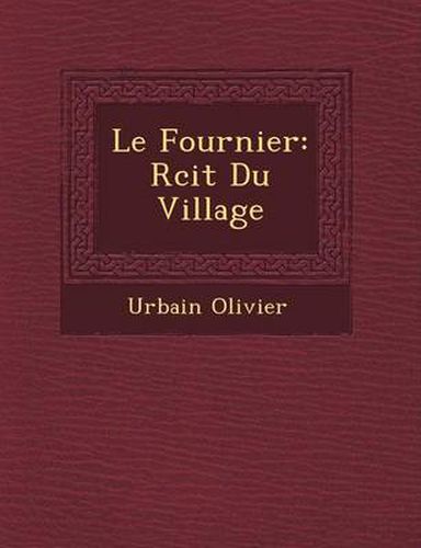 Cover image for Le Fournier: R Cit Du Village