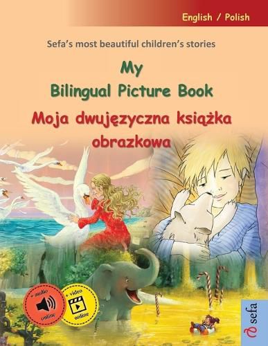 My Bilingual Picture Book - Moja dwujęzyczna książka obrazkowa (English / Polish)