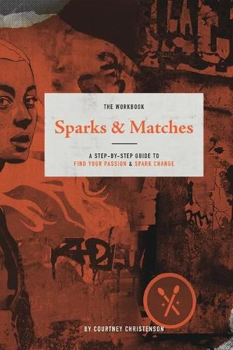 Cover image for Sparks and Matches: The Workbook
