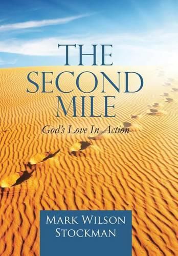 Cover image for The Second Mile: God's Love In Action.