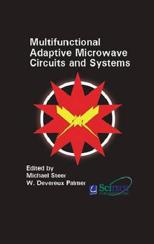 Multifunctional Adaptive Microwave Circuits and Systems