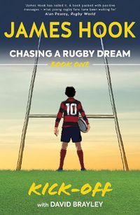 Cover image for Chasing a Rugby Dream: Book One: Kick Off