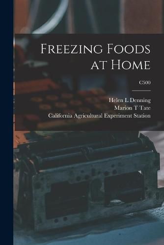 Cover image for Freezing Foods at Home; C500