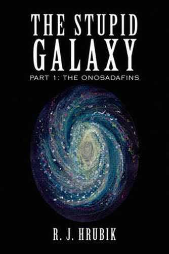 Cover image for The Stupid Galaxy
