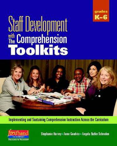 Cover image for Comprehension Toolkit: Staff Development with The Comprehension Toolkits