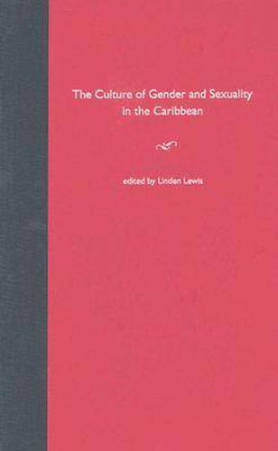 Cover image for The Culture of Gender and Sexuality in the Caribbean