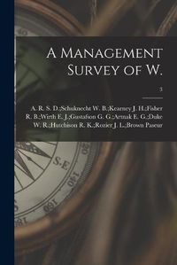 Cover image for A Management Survey of W.; 3