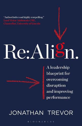 Cover image for Re:Align: A Leadership Blueprint for Overcoming Disruption and Improving Performance