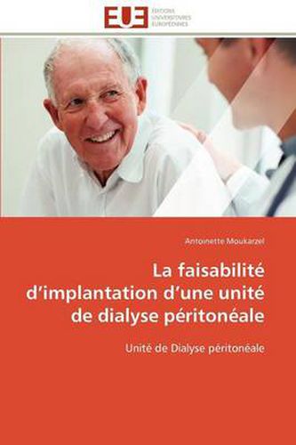 Cover image for La Faisabilit D'Implantation D'Une Unit de Dialyse P Riton Ale