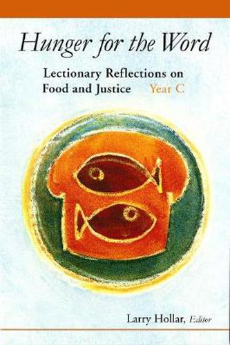 Cover image for Hunger for the Word: Lectionary Reflections on Food and Justice-Year C