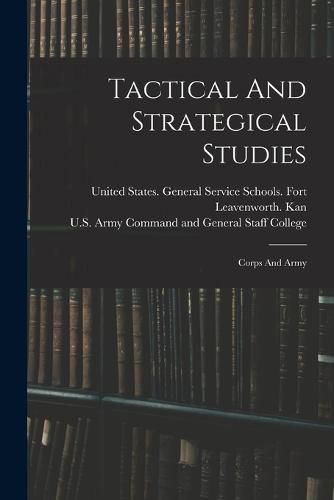 Tactical And Strategical Studies