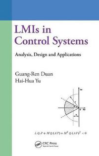 Cover image for LMIs in Control Systems: Analysis, Design and Applications