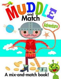 Cover image for Muddle and Match: Adventure