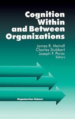 Cover image for Cognition within and Between Organizations