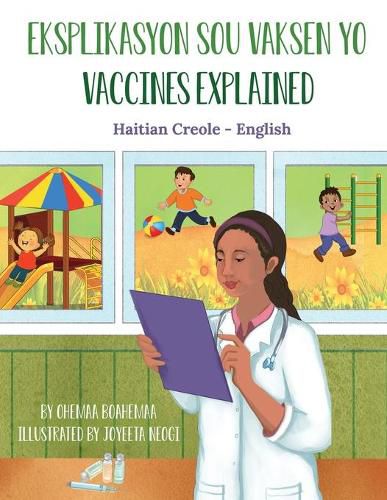 Cover image for Vaccines Explained (Haitian Creole-English): Eksplikasyon sou Vaksen yo