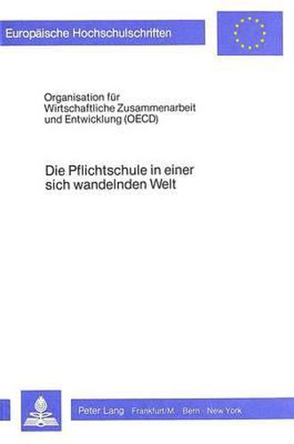 Cover image for Die Pflichtschule in Einer Sich Wandelnden Welt