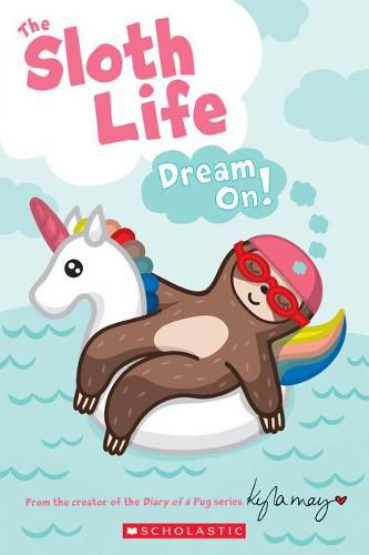 Cover image for The Sloth Life: Dream On!