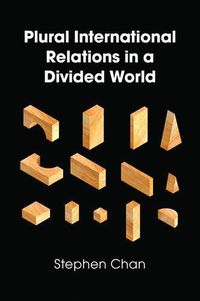 Cover image for Plural International Relations in a Divided World