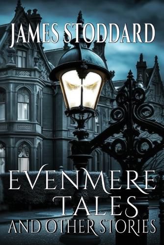 Cover image for Evenmere Tales and Other Stories