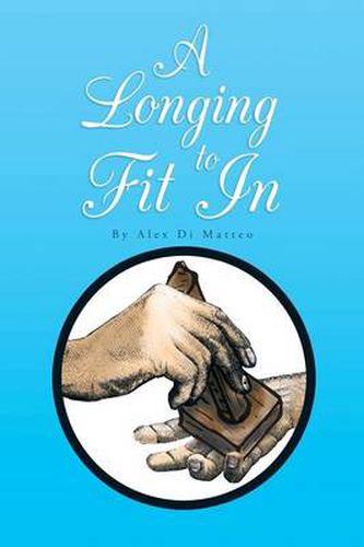 Cover image for A Longing to Fit in