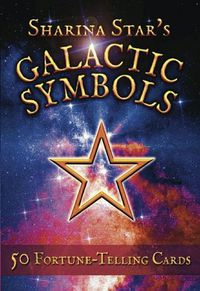 Cover image for Sharina Star's Galactic Symbols: 50 Fortune-Telling Cards