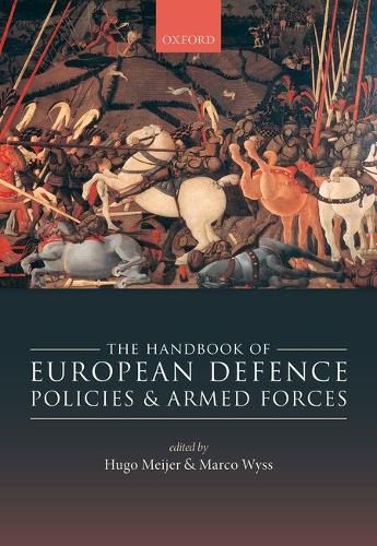 Cover image for The Handbook of European Defence Policies and Armed Forces
