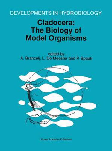 Cover image for Cladocera: the Biology of Model Organisms: Proceedings of the Fourth International Symposium on Cladocera, held in Postojna, Slovenia, 8-15 August 1996