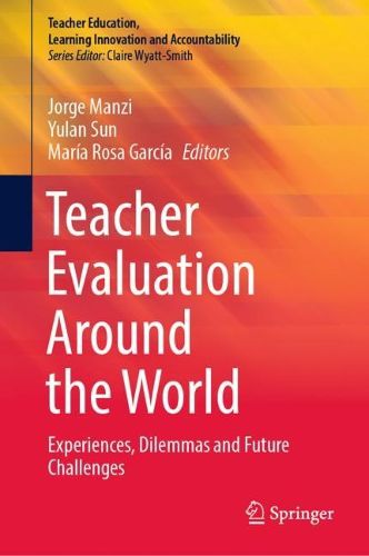 Cover image for Teacher Evaluation Around the World: Experiences, Dilemmas and Future Challenges