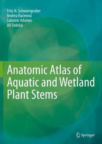 Cover image for Anatomic Atlas of Aquatic and Wetland Plant Stems