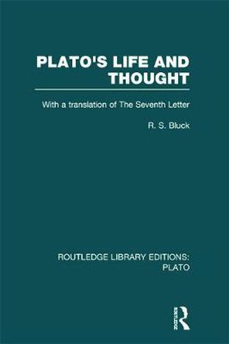 Cover image for Plato's Life and Thought (RLE: Plato): With a Translation of the Seventh Letter