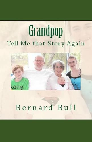 Cover image for Grandpop, Tell That Story Again