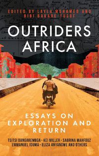 Cover image for Outriders Africa: Essays on Exploration and Return