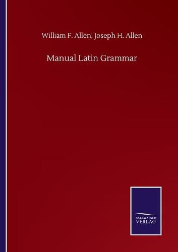 Cover image for Manual Latin Grammar