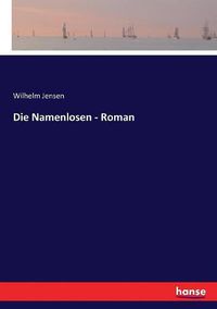 Cover image for Die Namenlosen - Roman