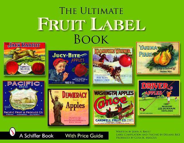 Cover image for The Ultimate Fruit Label Book